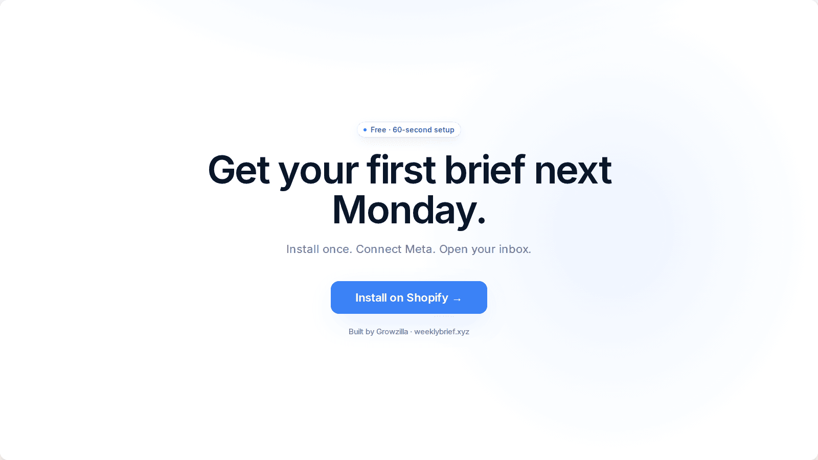 Free to install. First brief lands Monday.